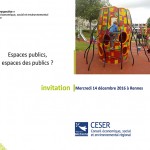 Forum "prospective" du CESER : "Espaces publics, espaces des publics ?"