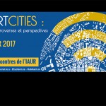 Les 4èmes Rencontres de l'IAUR : "Smart Cities : initiatives, controverses et perspectives"