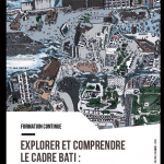 Formation continue : "Explorer et comprendre le cadre bâti"